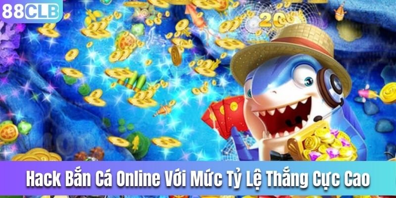 Hack bắn cá online